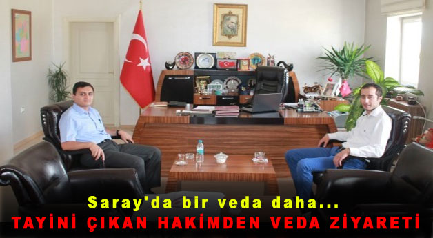 Tayini Çıkan Hakimden Veda Ziyareti