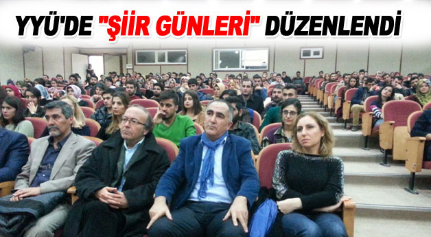 YYÜ'de Şiir Günlerinin 6.Düzenlendi