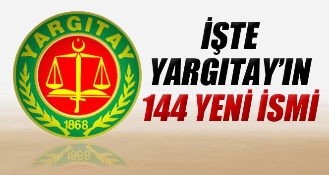 Yeni Yargıtay üyeleri belli oldu