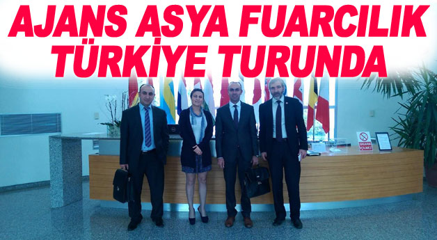 Ajans Asya Fuarcılık Türkiye Turunda