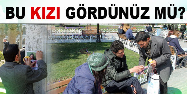 Nehir'in babası İstanbul'da kızını arıyor