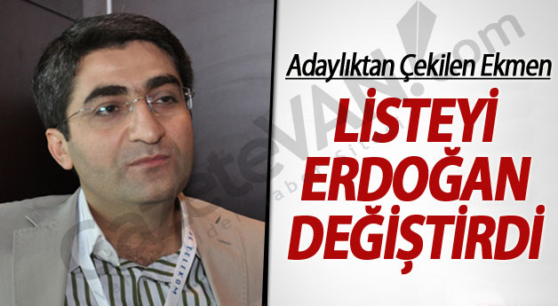 AK Parti adaylığından çekilen Ekmen'den flaş açıklama
