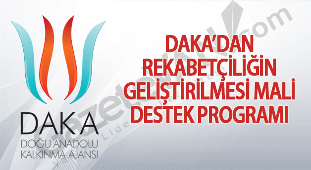 DAKA'dan Rekabetçiliğin Geliştirilmesi Mali Destek Programı