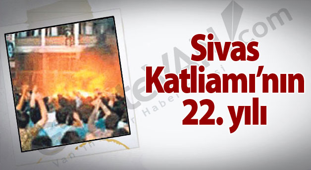 Sivas Katliamı’nın 22. yılı