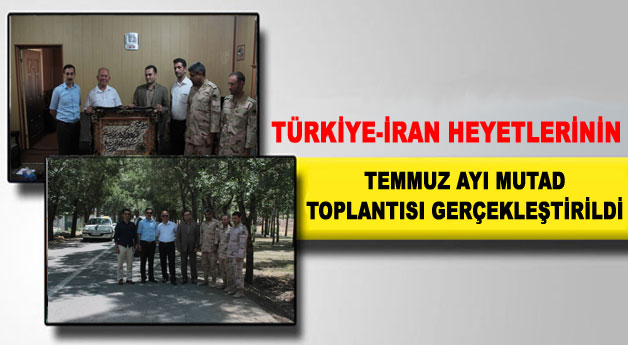 Türkiye-İran heyeti bir araya geldi!