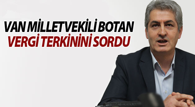 HDP Van Milletvekili Lezgin Botan Vergi Terkinini Sordu