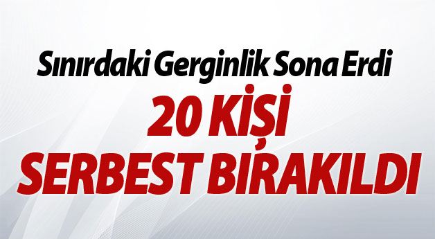 Sınırdaki Gerginlik Sona Erdi