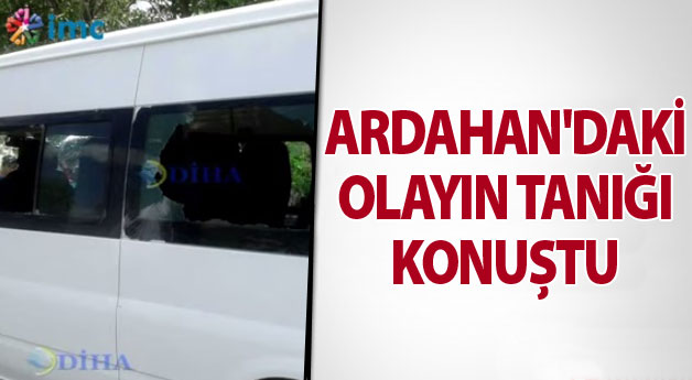 Ardahan’da bir kişinin öldüğü olayın tanığı konuştu