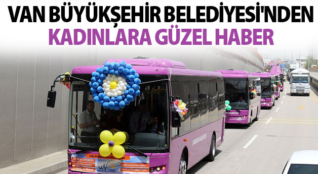 Belediye otobüsleri her Perşembe kadınlar için ücretsiz olacak