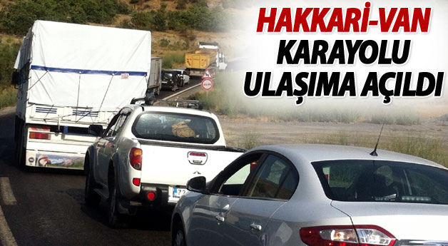 Hakkari-Van Karayolu Ulaşıma Açıldı