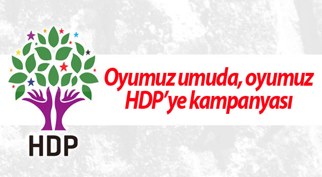 Oyumuz umuda, oyumuz HDP’ye kampanyası