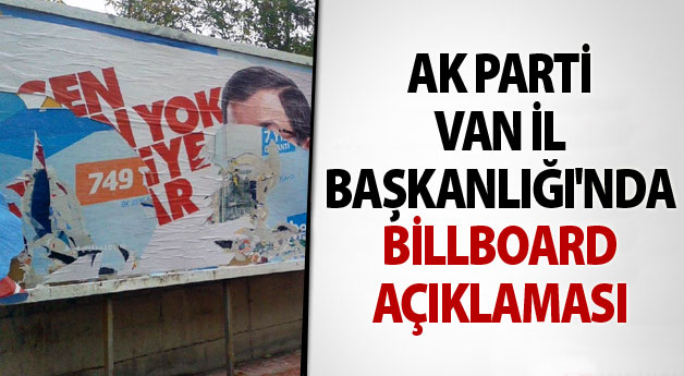 Ak Parti Van İl Başkanlığı'ndan Billboard Açıklaması