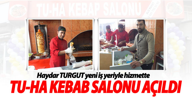 TU-HA Kebap Salonu Açıldı