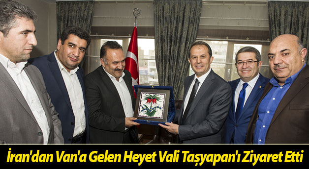 İran'dan Van'a Gelen Heyet Vali Taşyapan'ı Ziyaret Etti