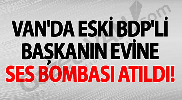 BDP Eski İlçe Başkanı Dağhan'ın Evine Ses Bombası Atıldı!