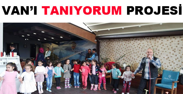 Van'ı Tanıyorum Projesi