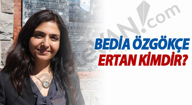 Bedia Özgökçe Ertan Kimdir? (Van Haber)