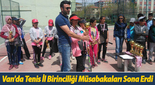 Van'da Tenis İl Birinciliği Müsabakaları Sona Erdi