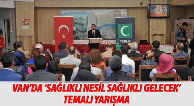 Van'da Sağlıklı nesil sağlıklı gelecek temalı yarışma