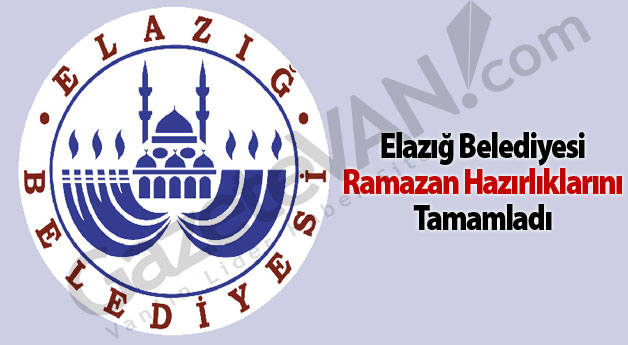 Elazığ Belediyesi Ramazan Hazırlıklarını Tamamladı