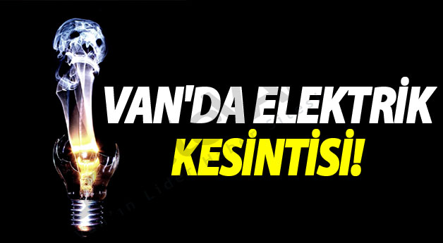 Van'da Elektrik Kesintisi (Van Haber)