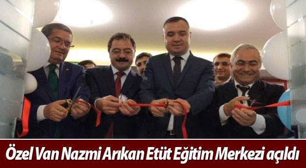 Özel Van Nazmi Arıkan Etüt Eğitim Merkezi açıldı