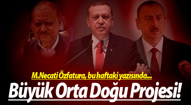 Büyük Orta Doğu Projesi!