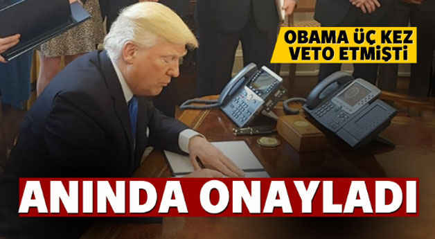 Obama üç kez veto etmişti, Trump onayladı