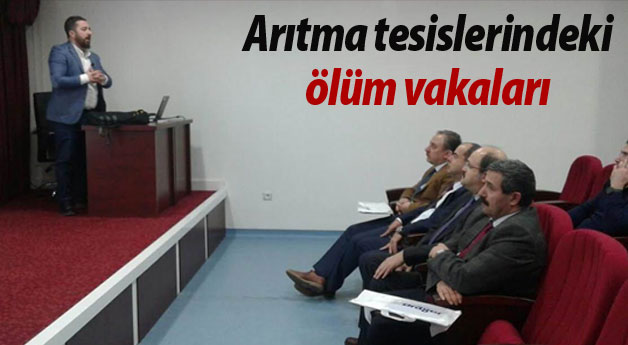 Arıtma tesislerindeki ölüm vakaları