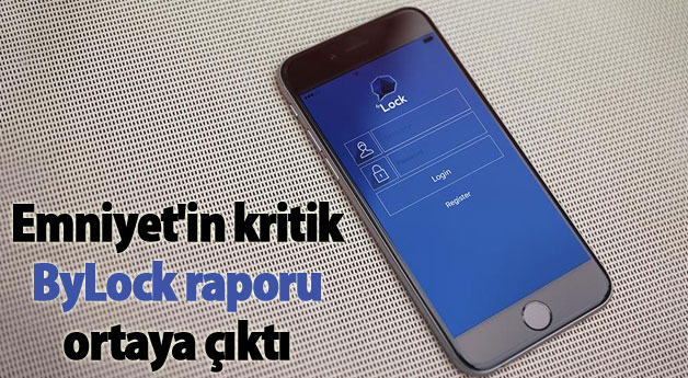 Emniyet'in kritik ByLock raporu ortaya çıktı