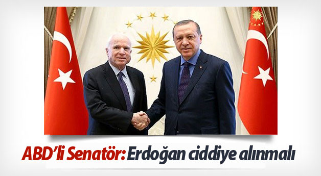 ABD’li Senatör: Erdoğan ciddiye alınmalı