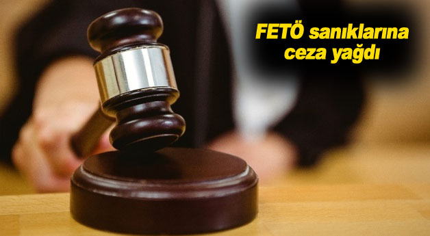 FETÖ sanıklarına ceza yağdı
