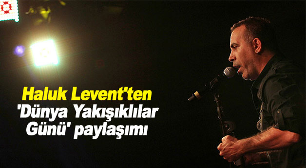 Haluk Levent'ten 'Dünya Yakışıklılar Günü' paylaşımı