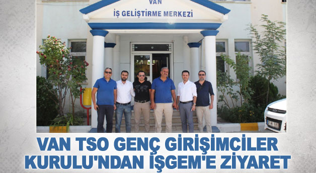 Van TSO Genç Girişimciler Kurulu’ndan İŞGEM’e ziyaret