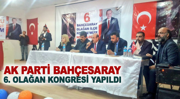 AK Parti Bahçesaray 6. olağan kongresi yapıldı