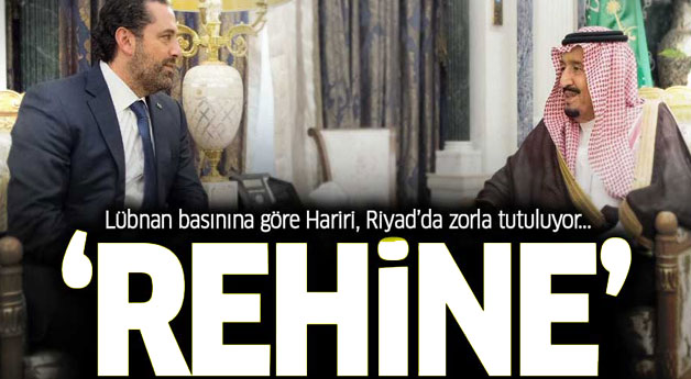 Lübnan basını: Hariri, Suudi Arabistan'da rehin tutuluyor