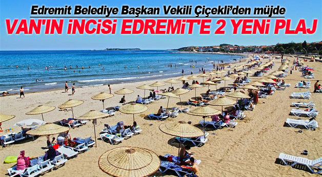 Edremit Belediye Başkan Vekili Çiçekli’den iki halk plajı müjdesi