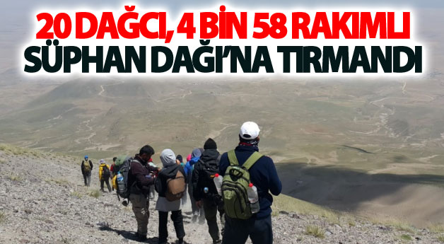 Yirmi dağcı, 4 bin 58 rakımlı Süphan Dağı’na tırmandı