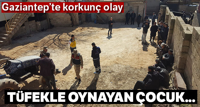 Tüfekle oynayan çocuk kendini vurdu !