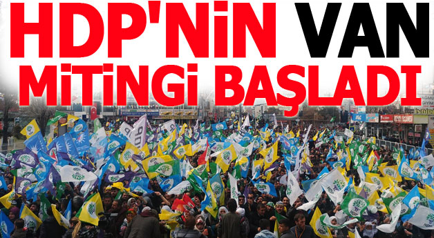 HDP'nin Van final mitingi başaldı