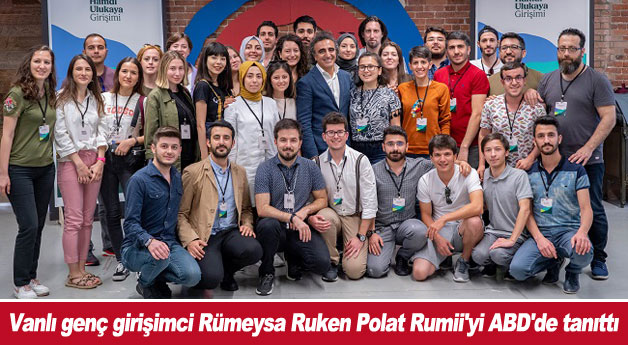 Vanlı genç girişimci Rümeysa Ruken Polat Rumii'yi ABD'de tanıttı