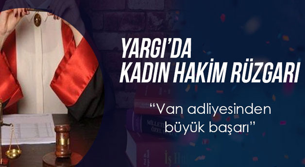 Yargı’da Kadın Hakim Rüzgarı 