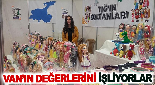Van’ın değerlerini işliyorlar