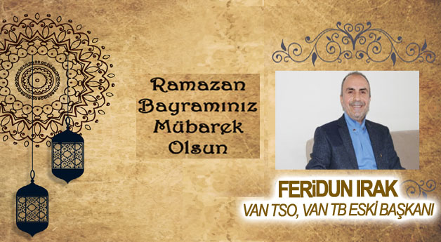 FERİDUN IRAK'TAN RAMAZAN BAYRAMI MESAJI