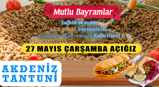 AKDENİZ TANTUNİ'DEN RAMAZAN BAYRAMI MESAJI