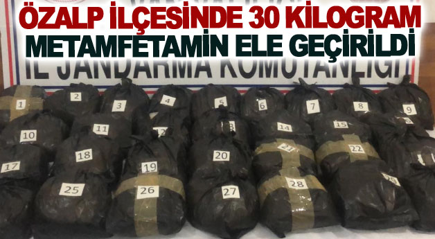 Özalp ilçesinde 30 kilogram metamfetamin ele geçirildi