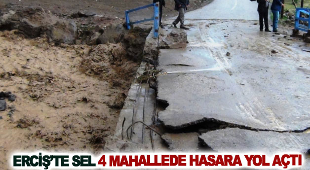 Erciş’te sel 4 mahallede hasara yol açtı