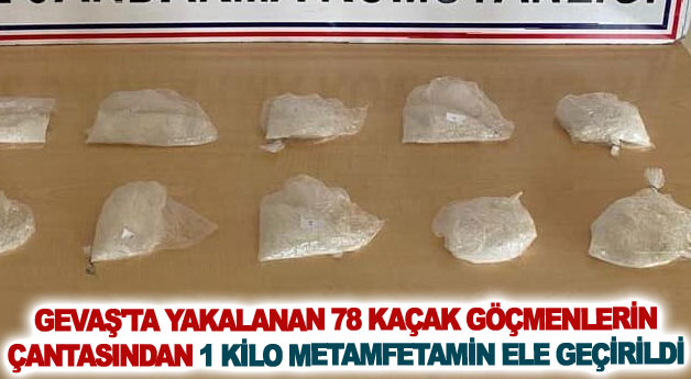Gevaş'ta yakalanan 78 kaçak göçmenlerin çantasından 1 kilo metamfetamin ele geçirildi