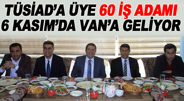 Türkiye'nin İş Adamları Van'da Buluşuyor