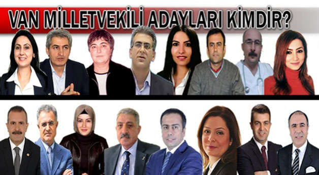 Yeni Van Milletvekili Adaylarını Tanıyalım (HDP - Ak Parti 2015)